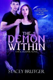 The Demon Within (A PeaceKeeper Novel)