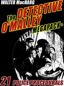 The Detective O'Malley MEGAPACK Read online