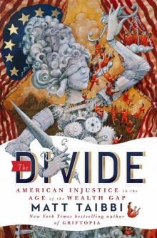 The Divide: American Injustice in the Age of the Wealth Gap Read online