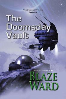 The Doomsday Vault (The Science Officer Book 5) Read online