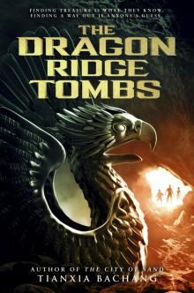 The Dragon Ridge Tombs Read online