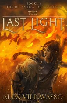 The Dreamer and the Deceiver (The Last Light Book 1) Read online