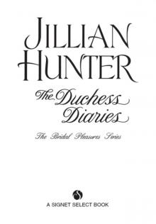 The Duchess Diaries: The Bridal Pleasures Series Read online