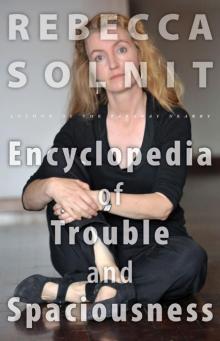 The Encyclopedia of Trouble and Spaciousness Read online