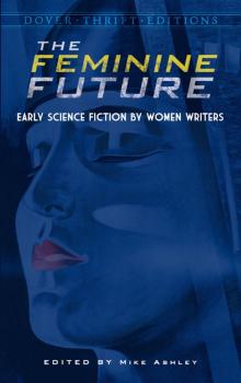 The Feminine Future Read online