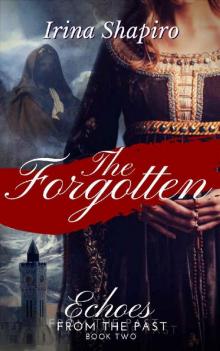 The Forgotten (Echoes from the Past Book 2) Read online