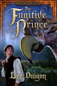 The Fugitive Prince (Bell Mountain) Read online