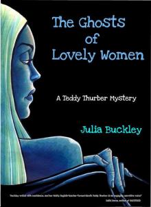 The Ghosts of Lovely Women (The Teddy Thurber Mysteries)
