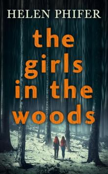 The Girls in the Woods Read online