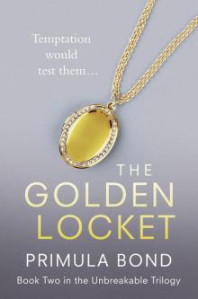 The Golden Locket (Unbreakable Trilogy, Book 2)