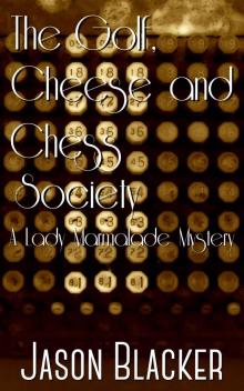The Golf, Cheese and Chess Society Read online