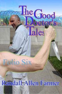 The Good Doctor's Tales Folio Six Read online