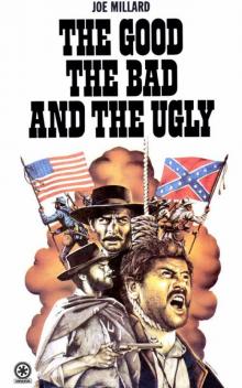 The Good the Bad and the Ugly