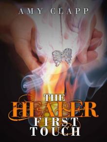 The Healer: First Touch