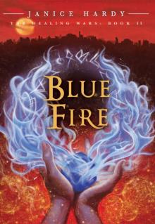 The Healing Wars: Book II: Blue Fire