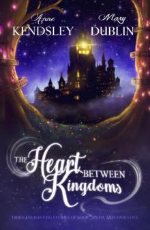 The Heart Between Kingdoms