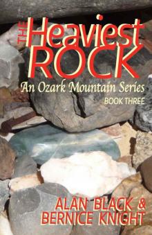 The Heaviest Rock (An Ozark Mountain Series Book 3) Read online