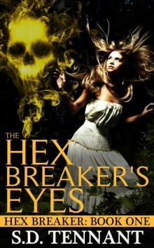 The Hex Breaker's Eyes Read online