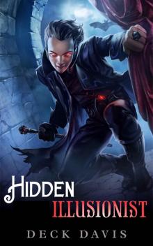 The Hidden Illusionist (Thieves of Chaos Book 1) Read online