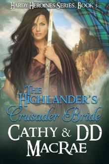 The Highlander's Crusader Bride: Book 3 in the Hardy Heroines series