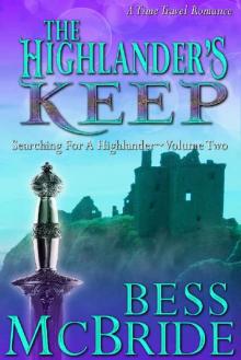 The Highlander's Keep (Searching for a Highlander Book 2) Read online