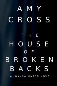 The House of Broken Backs: A Joanna Mason Novel Read online