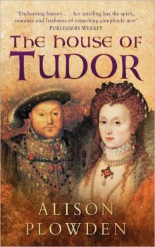 The House of Tudor Read online