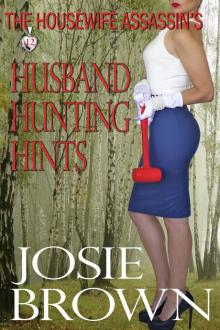 The Housewife Assassin's Husband Hunting Hints Read online
