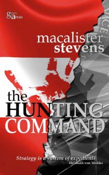 The Hunting Command (Grey Areas Triptych Book 1)