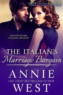 The Italian's Marriage Bargain (Hot Italian Nights Book 7) Read online