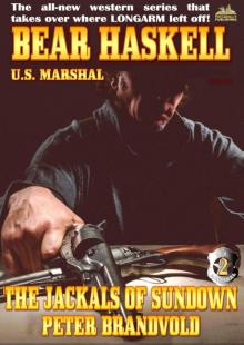 The Jackals of Sundown (A Bear Haskell Western Book 2) Read online