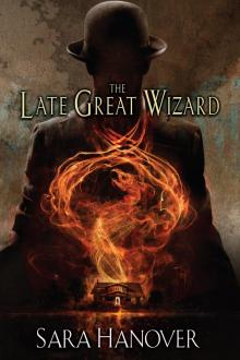 The Late Great Wizard Read online
