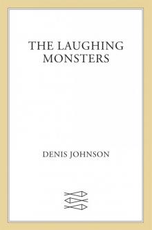 The Laughing Monsters Read online