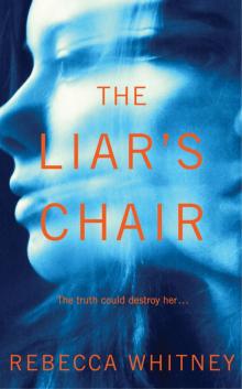 The Liar’s Chair