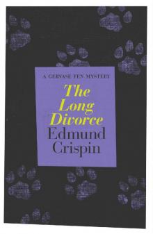 The Long Divorce (A Gervase Fen Mystery) Read online