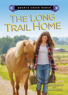 The Long Trail Home (Quartz Creek Ranch) Read online