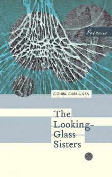 The Looking-Glass Sisters