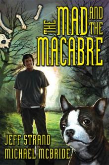 The Mad and the MacAbre Read online