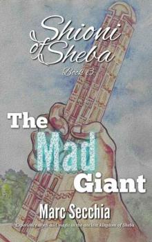The Mad Giant (Shioni of Sheba Book 3) Read online