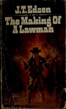 The making of a lawman Read online