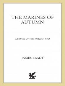 The Marines of Autumn: A Novel of the Korean War Read online