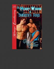 The Merry Widow of Tanner's Ford (Siren Publishing Ménage Everlasting) Read online