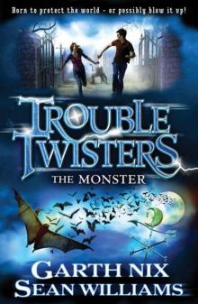 The Monster (Troubletwisters) Read online