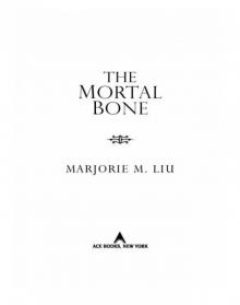 The Mortal Bone