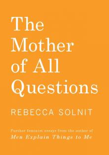 The Mother of All Questions Read online
