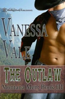 The Outlaw (Montana Men Book 3)