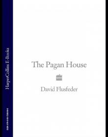 The Pagan House Read online