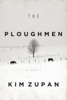 The Ploughmen: A Novel Read online