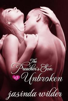The Preacher's Son #3: Unbroken (Erotic Romance)