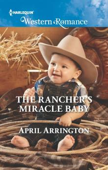 The Rancher's Miracle Baby Read online